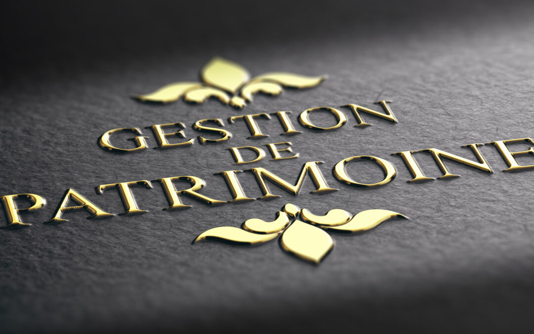 Gestion de patrimoine à Rennes : quels sont les avantages d’une gestion privée ?